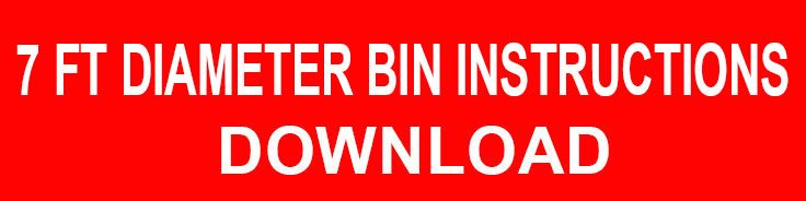 Instructions 7 Foot Diameter Bins